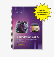 Load image into Gallery viewer, Foundations of AI: AI Curriculum for Schools | Grades 5–12