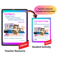 Load image into Gallery viewer, First Steps in Coding through Mathematical Thinking and Game-Based Learning – Grades K to 8