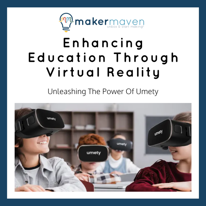 Enhancing Education Through Virtual Reality: Unleashing The Power Of Umety