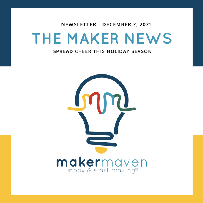 The Maker News: Spread Cheer This Holiday Season