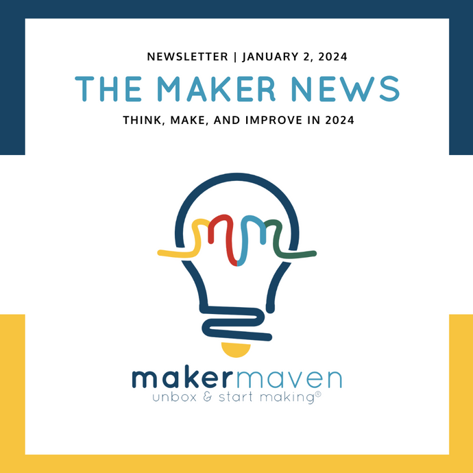 The Maker News: Think, Make, And Improve In 2024