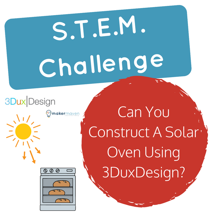 Can You Construct A Solar Oven Using 3DuxDesign?