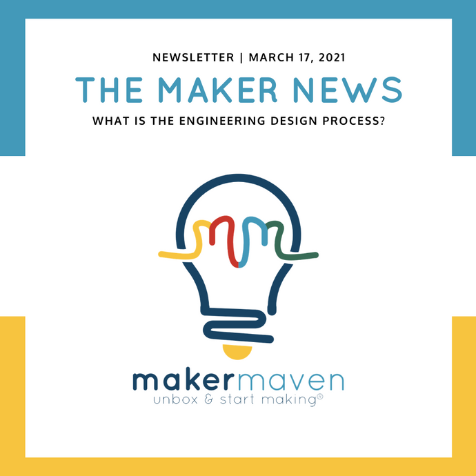 The Maker News: What Is The Engineering Design Process?